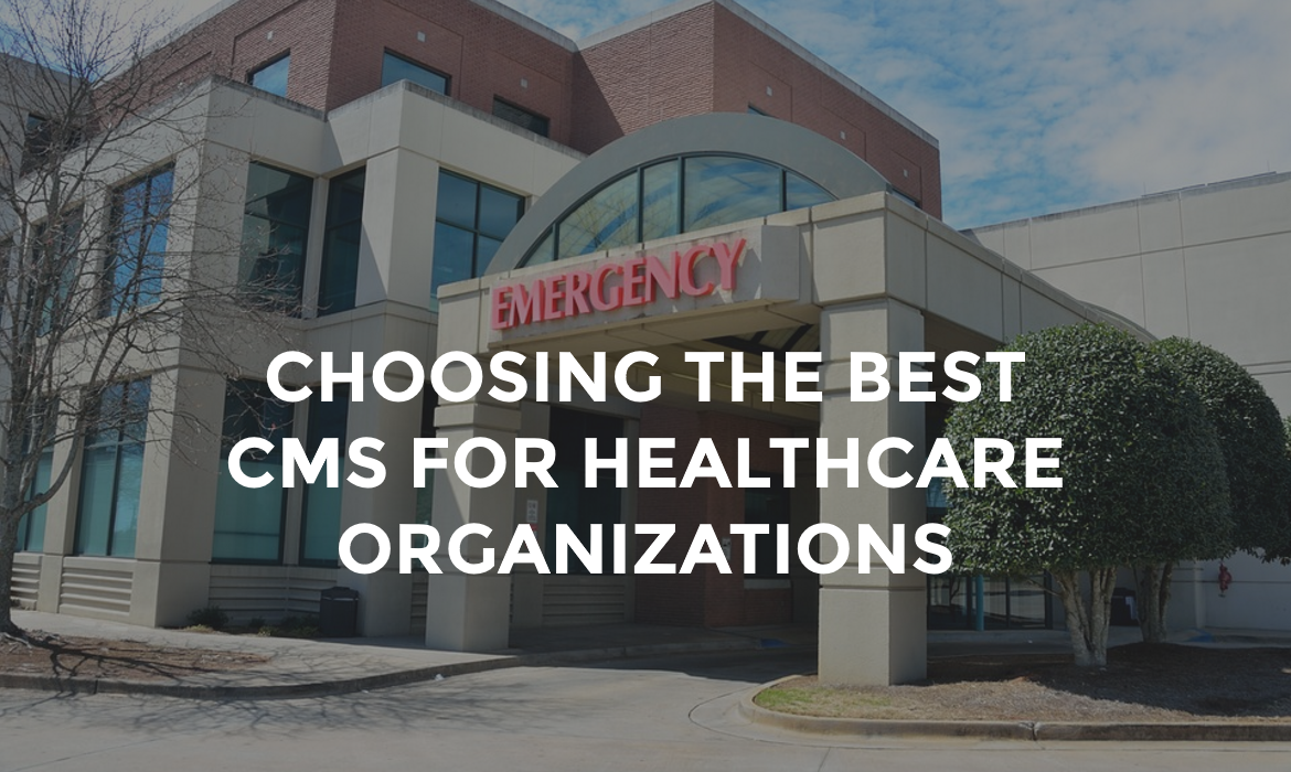 Best CMS for Healthcare