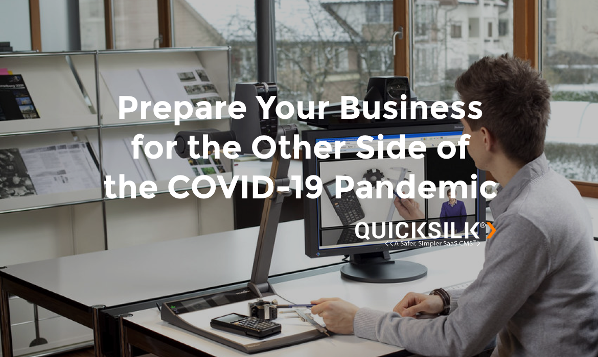 Using Digital Channels to Prepare Your Business for the Other Side of COVID-19