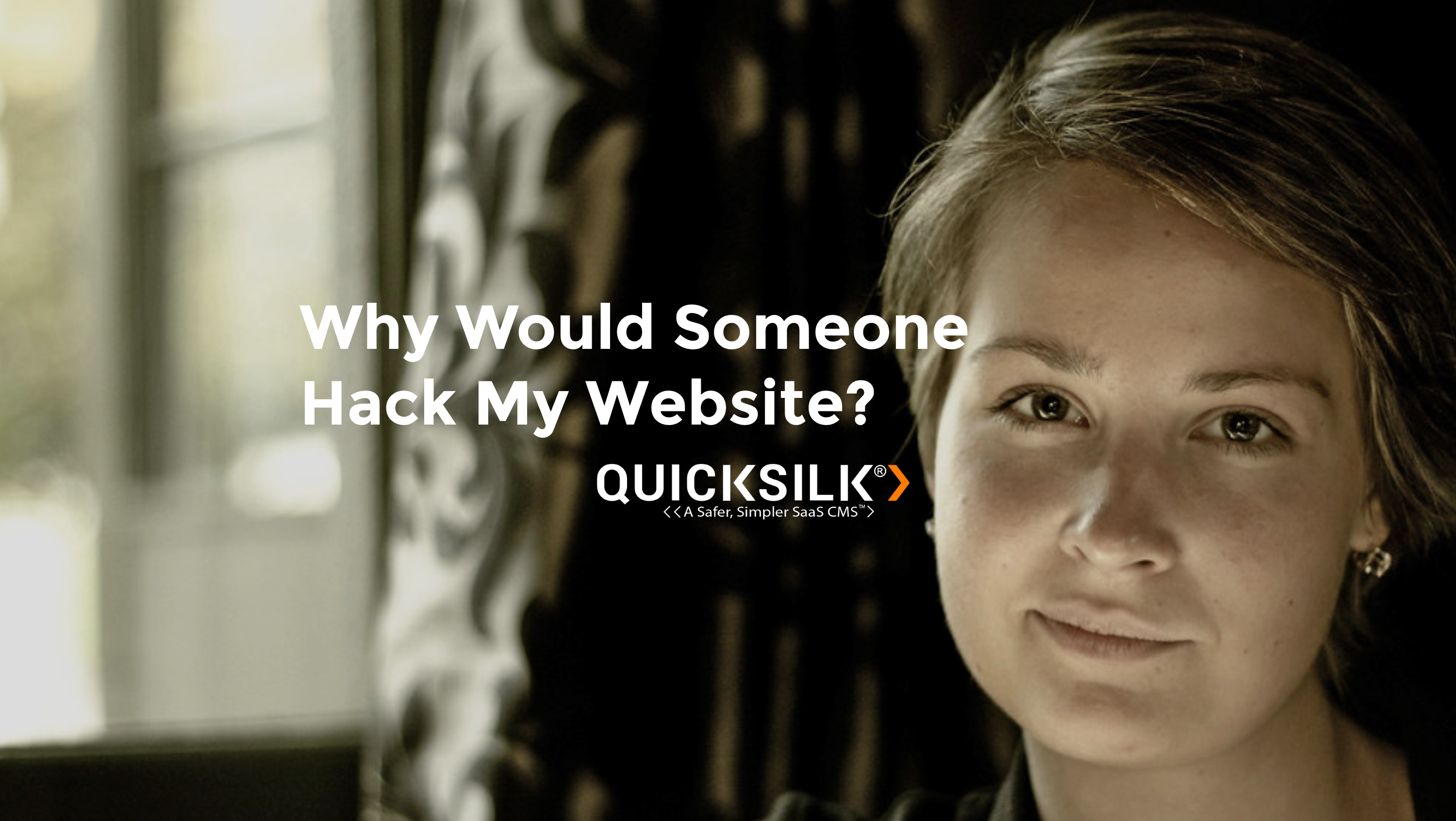 Why Would Someone Hack My Website?